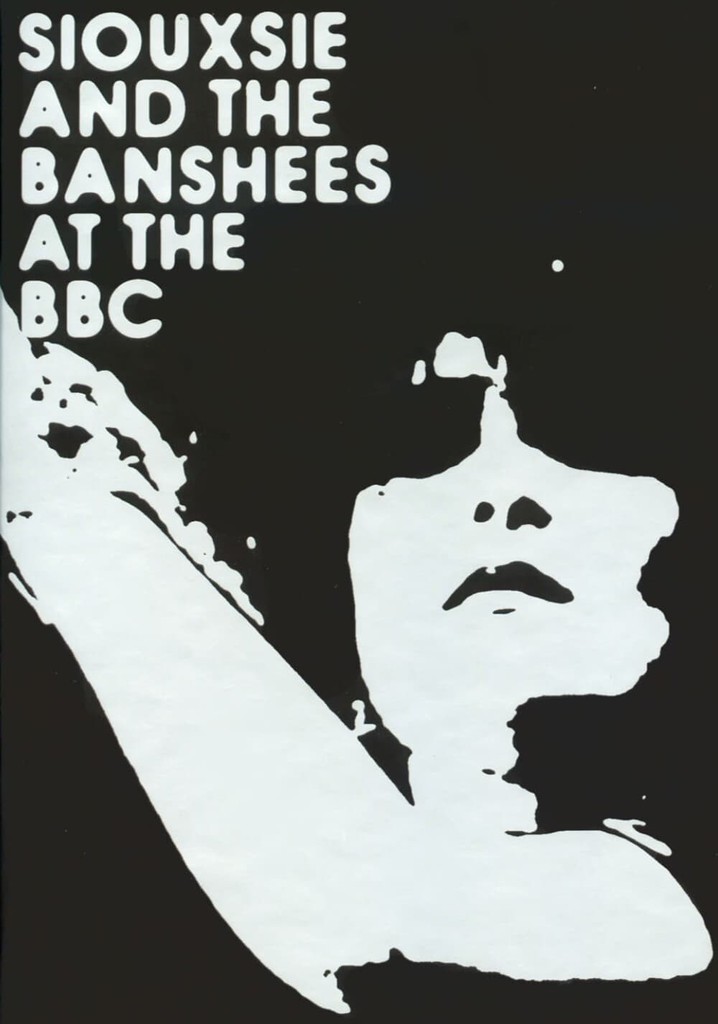 Siouxsie & The Banshees - At the BBC
