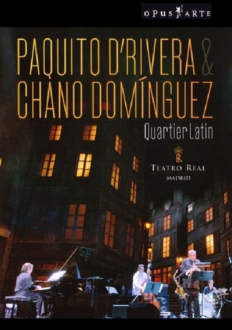 Paquito D’Rivera & Chano Domínguez - Quartier Latin