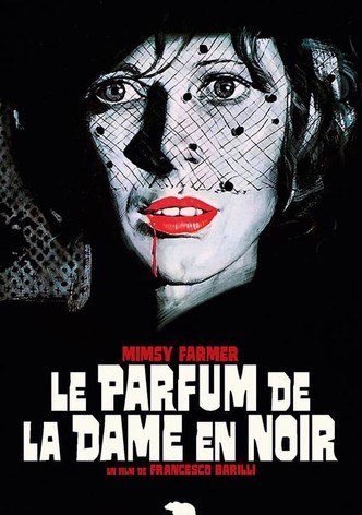 Le Parfum de la dame en noir