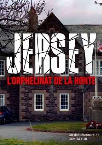 Jersey - L'orphelinat de la honte