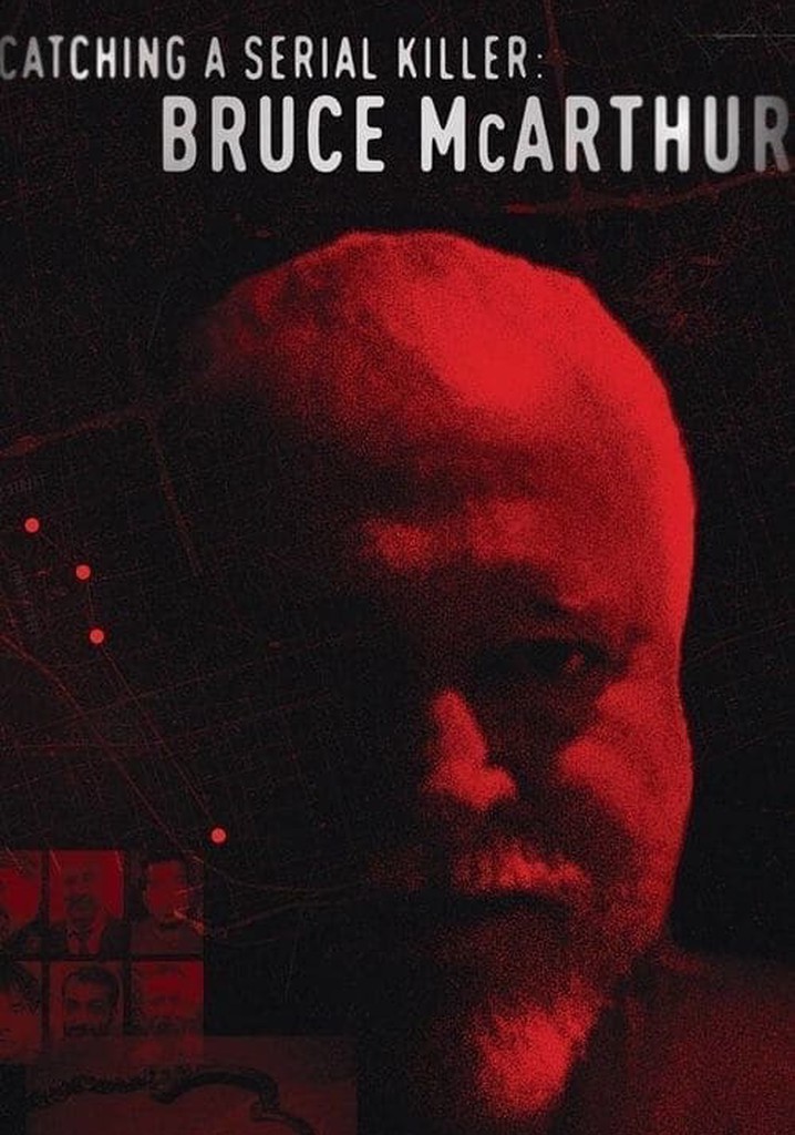 Catching a Serial Killer: Bruce McArthur
