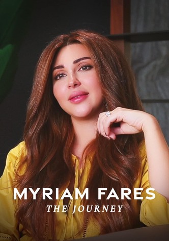 Myriam Fares: The Journey