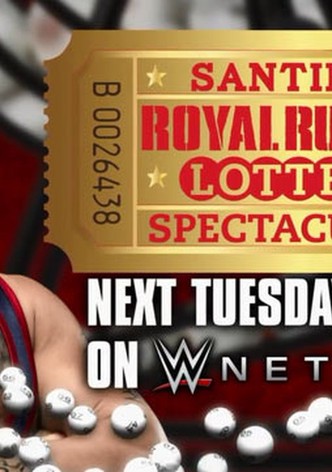 Santino's Royal Rumble Lottery Spectacular!