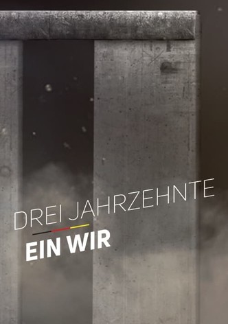 Drei Jahrzehnte Ein Wir