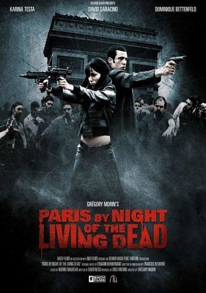 Paris by Night of the Living Dead