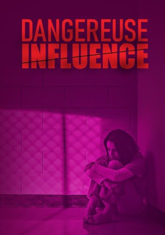 Dangereuse influence