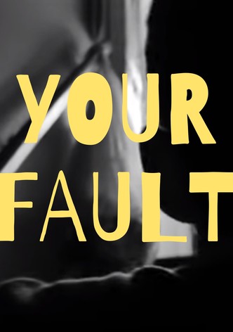 Your Fault