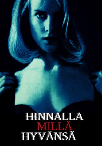 Hinnalla millä hyvänsä