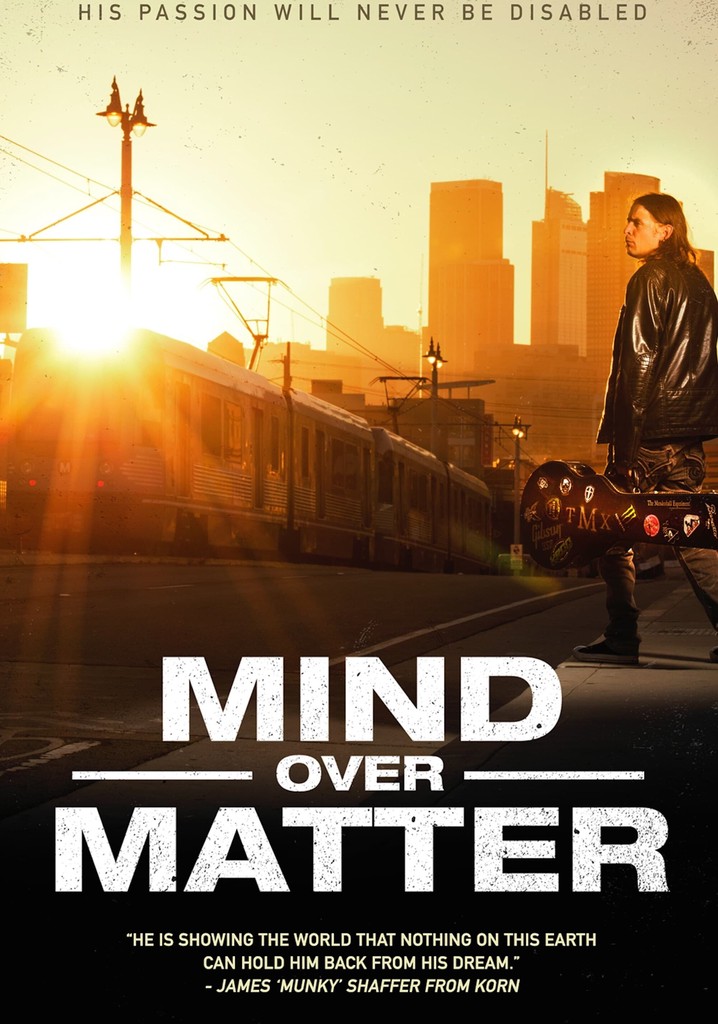 Mind Over Matter