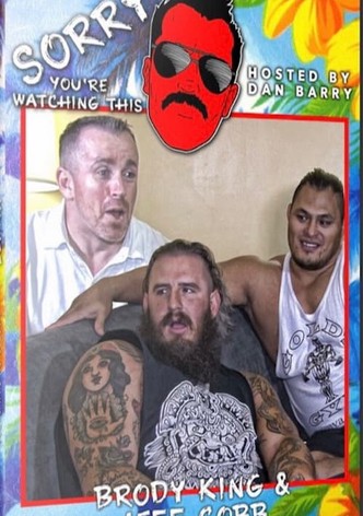Sorry You're Watching This: Jeff Cobb & Brody King