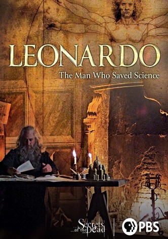 Leonardo: The Man Who Saved Science