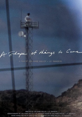 A Shape of Things to Come