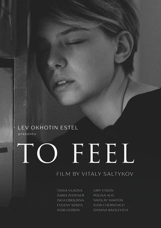 To Feel