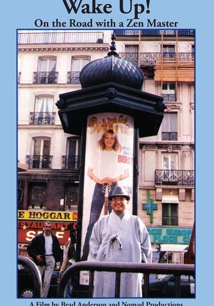 Wake Up! On the Road with a Zen Master