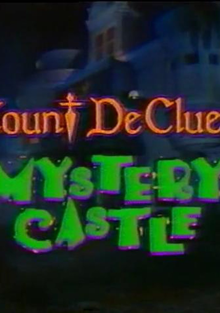 Count DeClues' Mystery Castle
