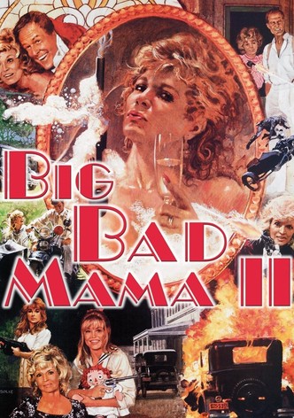 Big Bad Mama 2