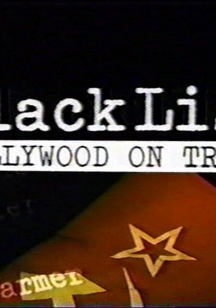 Blacklist: Hollywood on Trial