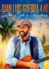 Juan Luis Guerra 4.40: Entre Mar Y Palmeras