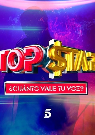 Top Star. ¿Cuánto vale tu voz?