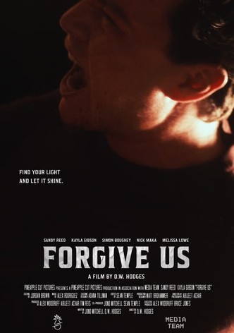 Forgive Us