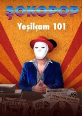 Şokopop: Yeşilçam 101