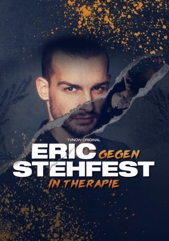 Eric gegen Stehfest: In Therapie