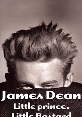 James Dean: El principito y el pequeño bastardo