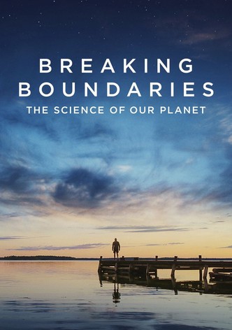 Breaking Boundaries: The Science of Our Planet