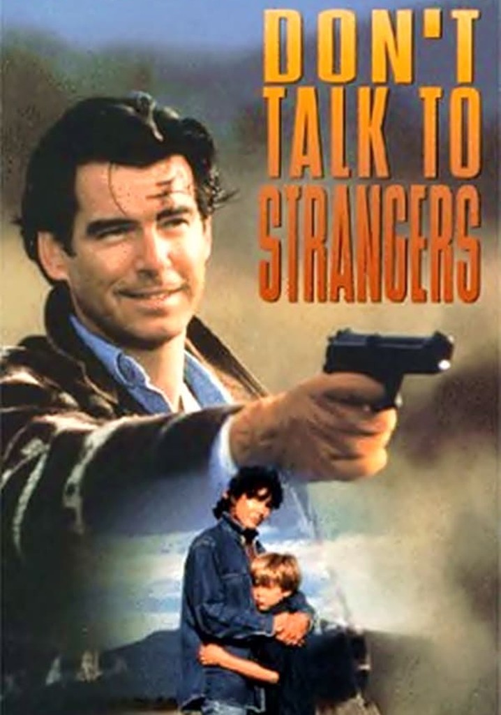 Don't Talk to Strangers streaming: watch online
