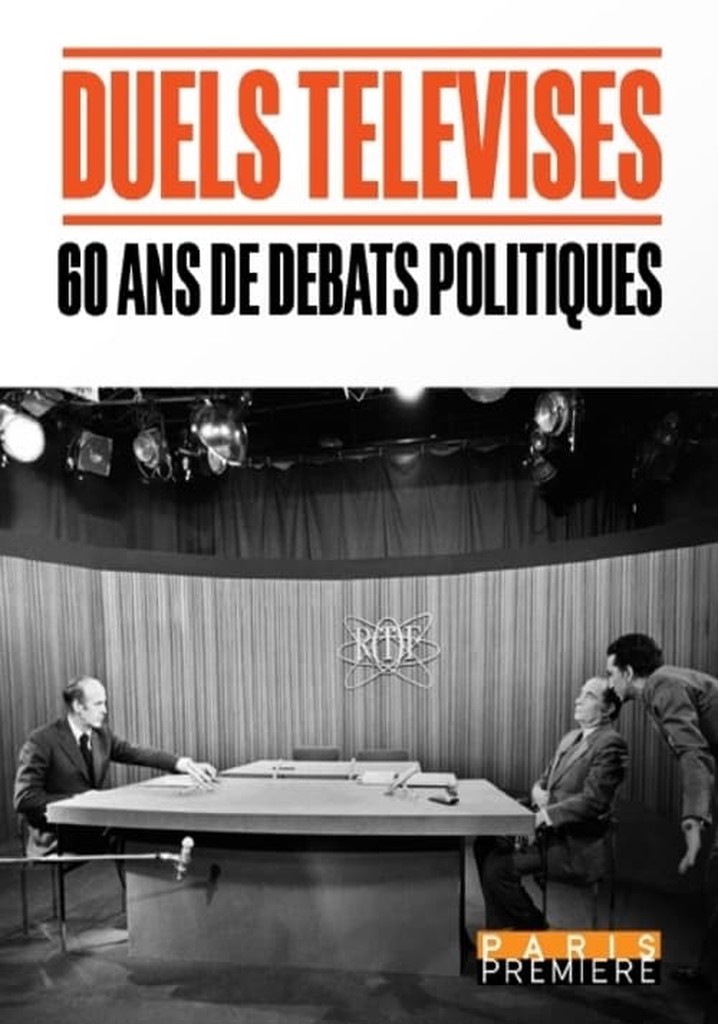 Duels télévisés, 60 ans de débats politiques
