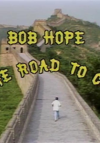 Bob Hope on the Road to China