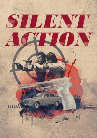 Silent Action