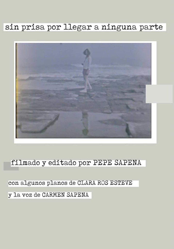 Sin prisa por llegar a ninguna parte
