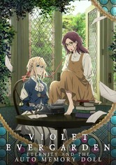 Violet Evergarden: Eternity and the Auto Memory Doll