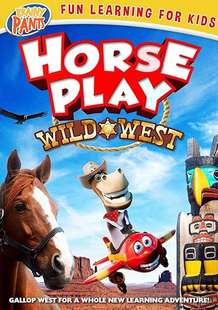 Horseplay: Wild West - movie: watch streaming online