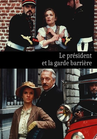 Le président et la garde-barrière