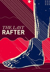 The Last Rafter