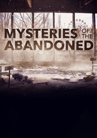Mysteries of the Abandoned Season 7