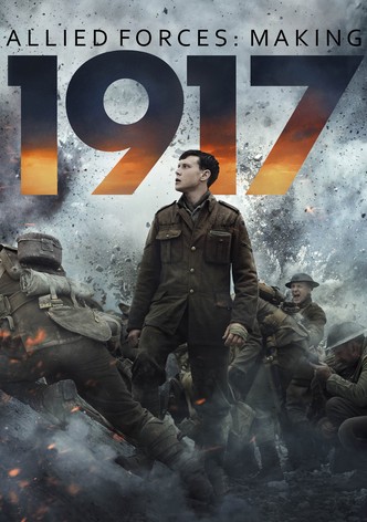 Allied Forces: Making 1917