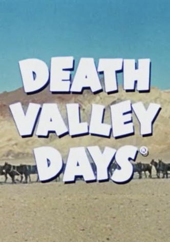 Death Valley Days