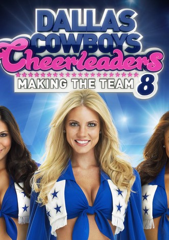 Dallas Cowboys Cheerleaders Making The Team Stream