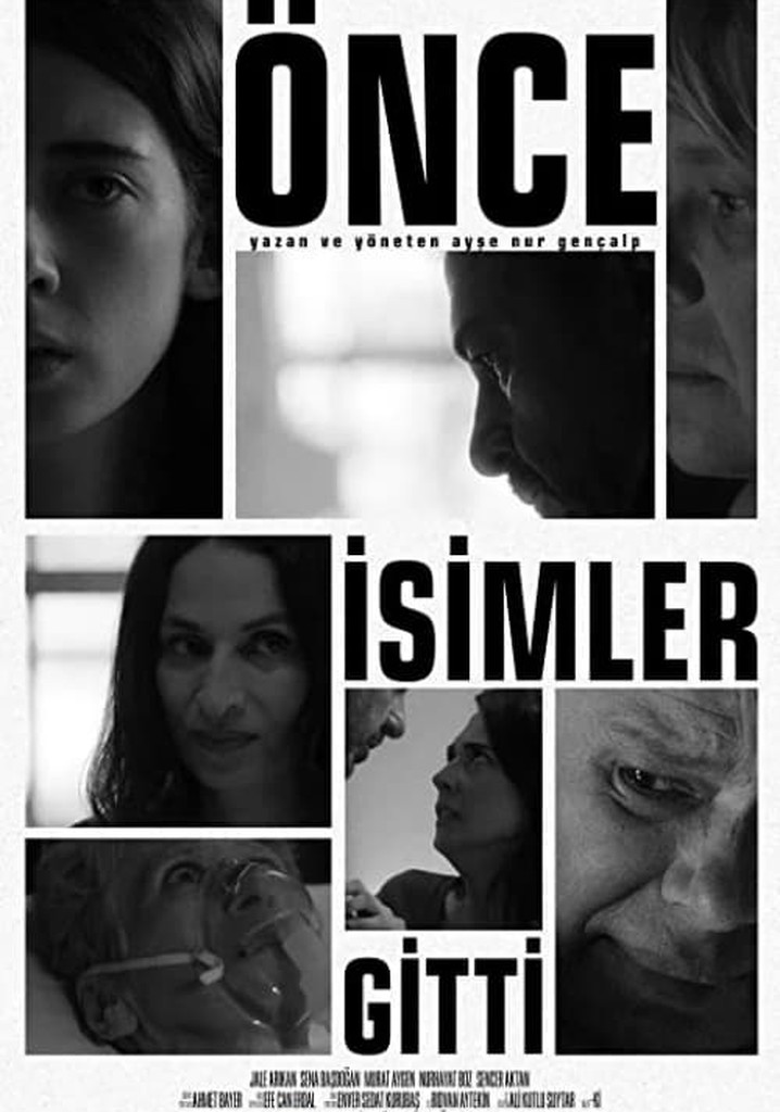 Önce İsimler Gitti