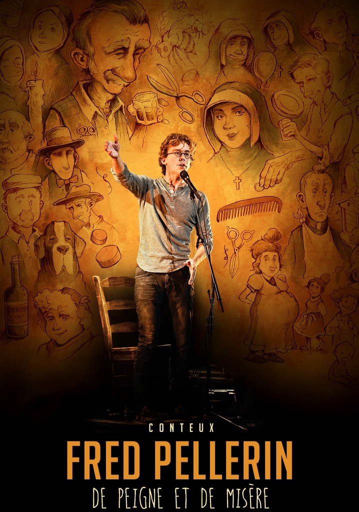 Fred Pellerin : De peigne et de misère