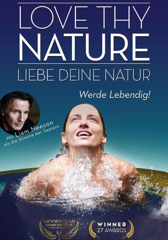 LOVE THY NATURE - LIEBE DEINE NATUR