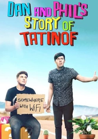 Dan and Phil's Story of TATINOF