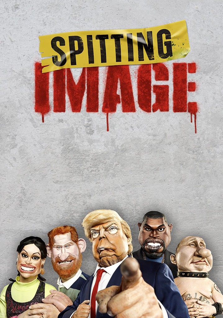 Spitting Image Stream Tv Show Online