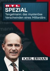 Tengelmann - Das mysteriöse Verschwinden des Milliardärs