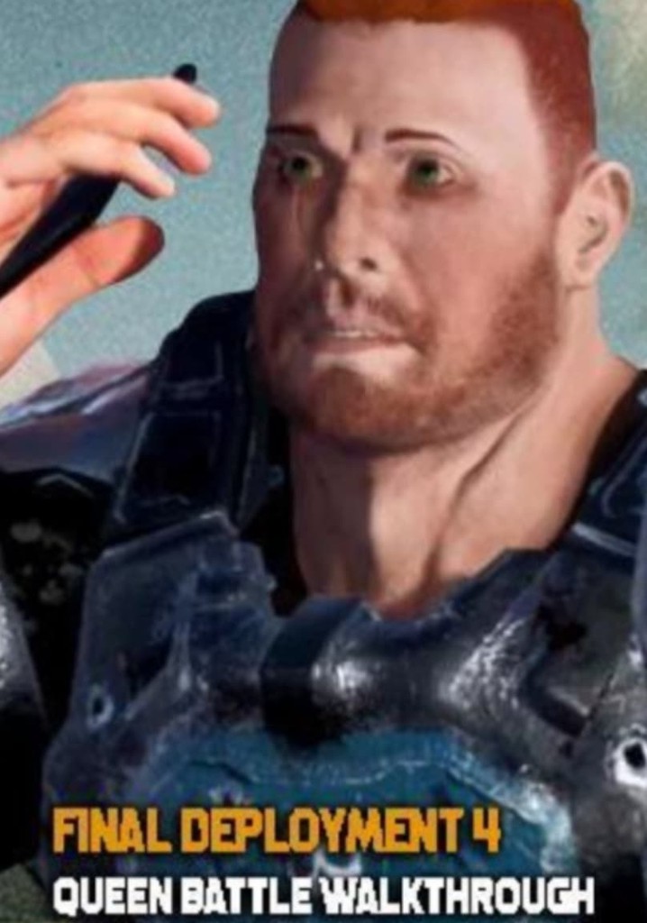 Final Deployment 4: Queen Battle Walkthrough