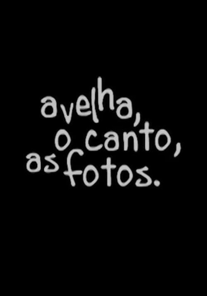 A velha, o canto, as fotos