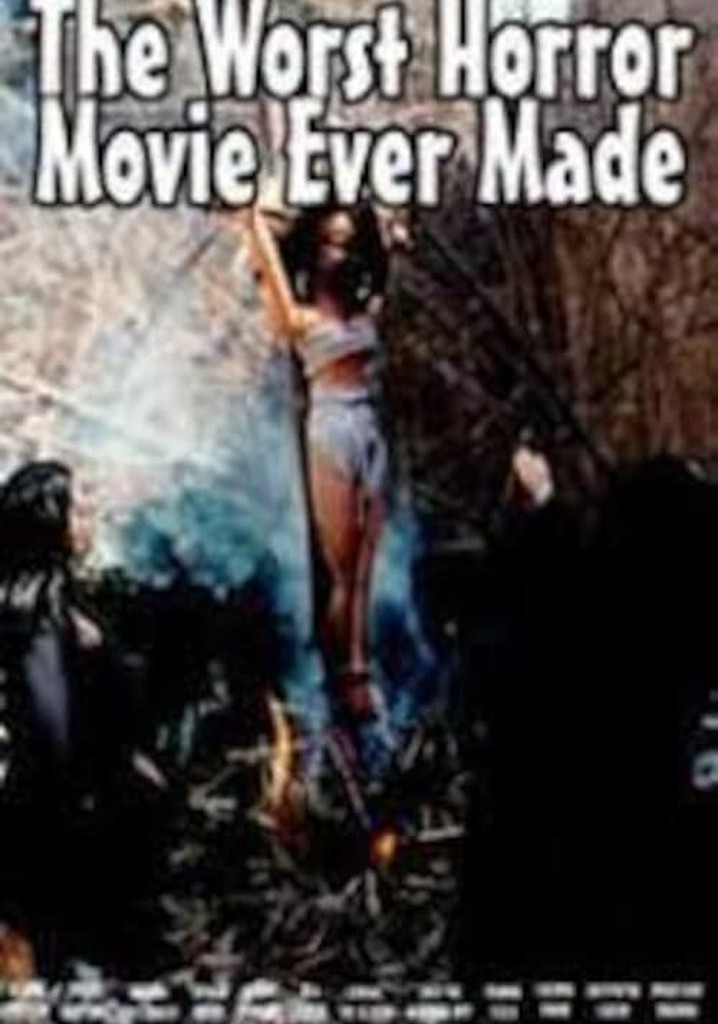 The Worst Horror Movie Ever Made